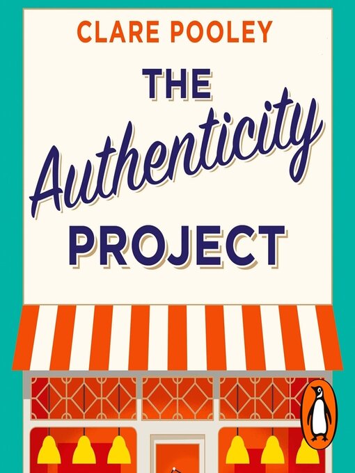 Title details for The Authenticity Project by Clare Pooley - Available